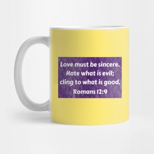 Bible Verse Romans 12:9 Mug